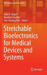 Cover image for Stretchable Bioelectronics for Medical Devices and Systems