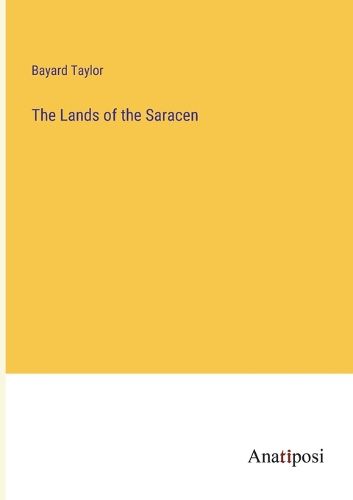 Cover image for The Lands of the Saracen