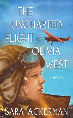 The Uncharted Flight of Olivia West