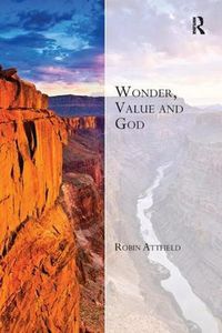 Cover image for Wonder, value and God