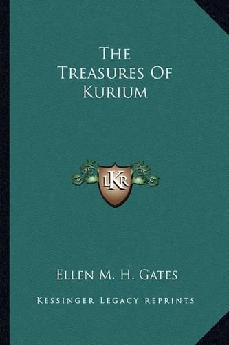 Cover image for The Treasures of Kurium