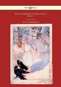 Cover image for Hans Andersen's Fairy Tales Illustrated By Anne Anderson - Part I