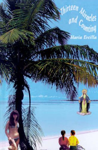 Cover image for Thirteen Miracles and Counting