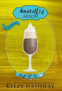 Cover image for Amaretto and Arson