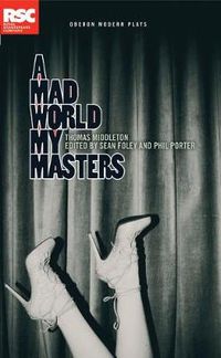 Cover image for A Mad World My Masters