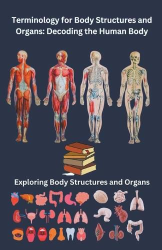 Cover image for Terminology for Body Structures and Organs