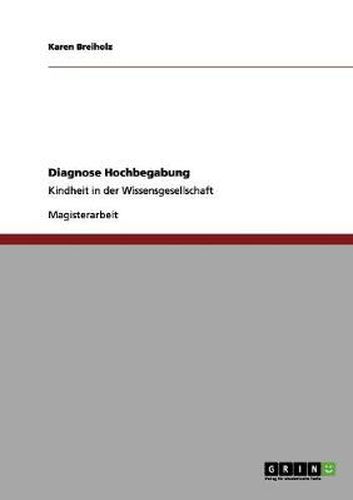 Cover image for Diagnose Hochbegabung: Kindheit in der Wissensgesellschaft
