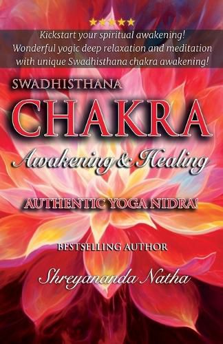 Swadhisthana Chakra Awakening & Healing