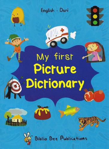 Cover image for My First Picture Dictionary: English-Dari
