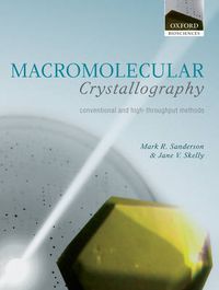 Cover image for Macromolecular Crystallography: Conventional and High-throughput Methods