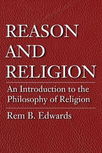 Cover image for Reason and Religion: An Introduction to the Philosophy of Religion