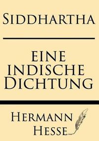 Cover image for Siddhartha: Eine Indishce Dichtung