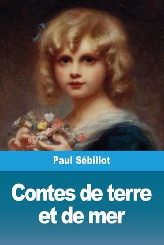 Cover image for Contes de terre et de mer