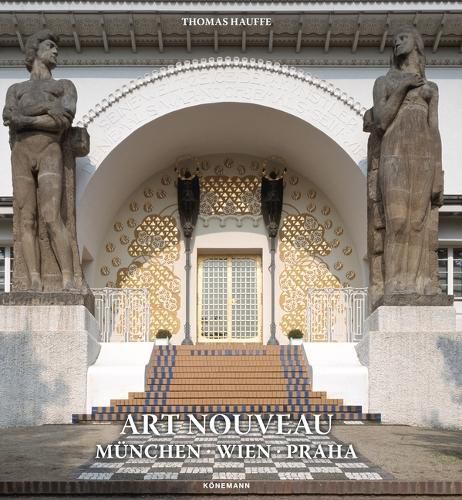 Cover image for Art Nouveau Munchen, Wien, Praha
