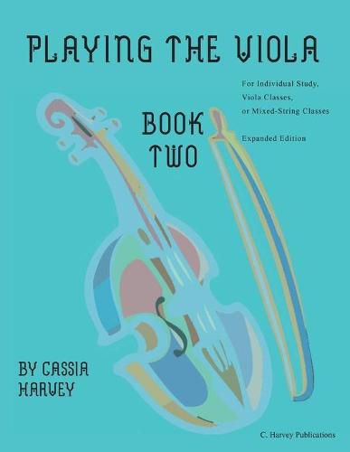 Playing the Viola, Book Two, Expanded Edition