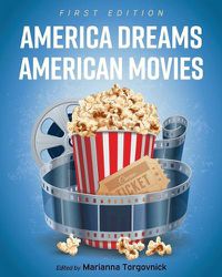 Cover image for America Dreams American Movies: Film, Culture, and the Popular Imagination