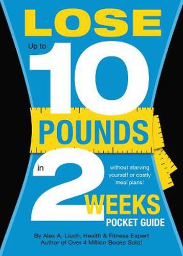 Cover image for Lose Up to 10 Pounds in 2 Weeks Pocket Guide