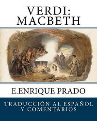 Cover image for Verdi: Macbeth: Traduccion al Espanol y Comentarios