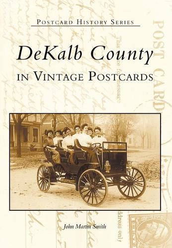 Dekalb County, Indiana in Vintage Postcards