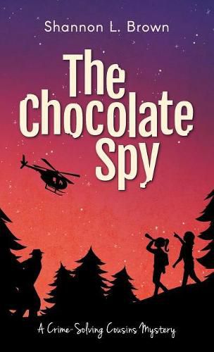 Cover image for The Chocolate Spy (The Crime-Solving Cousins Mysteries Book 3)