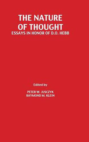 Cover image for The Nature of Thought: Essays in Honor of D.o. Hebb