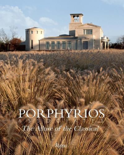 Cover image for Porphyrios Associates: The Allure of the Classical