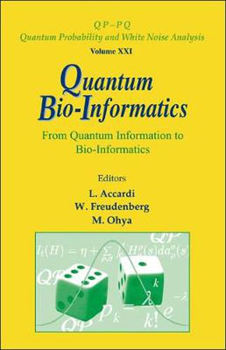 Cover image for Quantum Bio-informatics: From Quantum Information To Bio-informatics