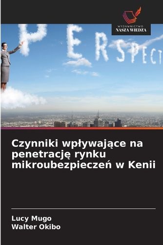 Cover image for Czynniki wplywające na penetrację rynku mikroubezpieczeń w Kenii