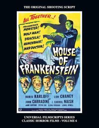 Cover image for House of Frankenstein (Universal Filmscript Series, Vol. 6)