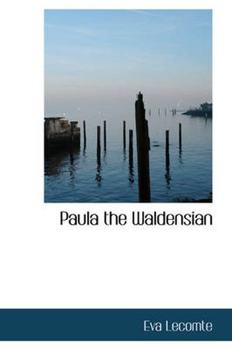 Cover image for Paula the Waldensian