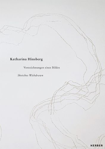 Cover image for Katharina Hinsberg: Sketches Withdrawn