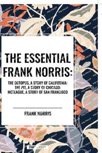 Cover image for The Essential Frank Norris