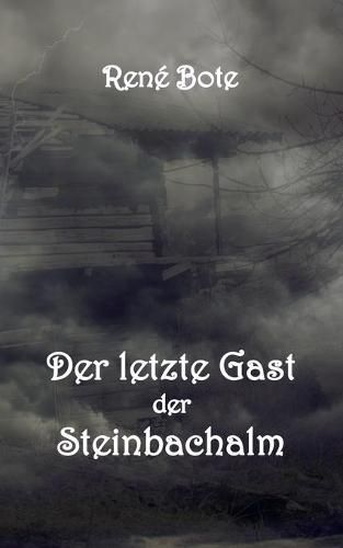 Cover image for Der letzte Gast der Steinbachalm