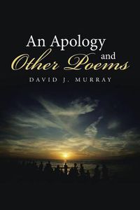 Cover image for An Apology and Other Poems