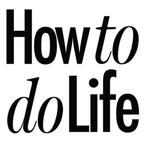 Cover image for How to do Life