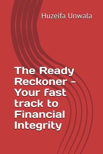 Cover image for The Ready Reckoner - Your fast track to Financial Integrity