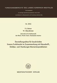 Cover image for Darstellungssatze Fur Beschrankte Lineare Funktionale Im Zusammenhang Mit Hausdorff-, Stieltjes- Und Hamburger-Momentenproblemen