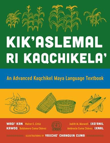 Cover image for Kik'aslemal Ri Kaqchikela'