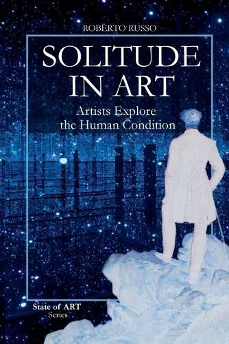 Cover image for Solitude in Art. Artists Explore the Human Condition