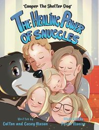 Cover image for The Healing Power of Snuggles