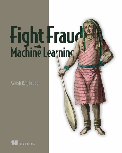 Cover image for Fight Fraud with Machine Learning