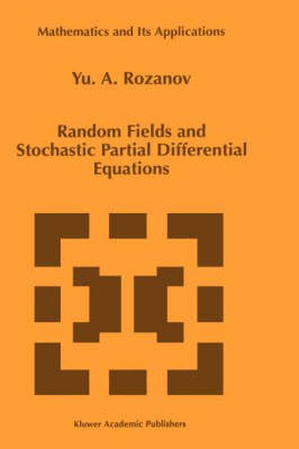 Cover image for Random Fields and Stochastic Partial Differential Equations