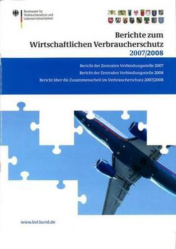 Cover image for Berichte zum Wirtschaftlichen Verbraucherschutz 2007 und 2008