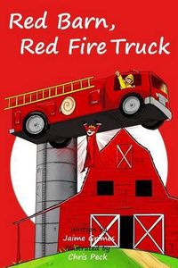 Cover image for Red Barn, Red Fire Truck (Teach Kids Colors -- the learning-colors book series for toddlers and children ages 1-5)