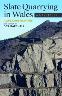 Cover image for Slate Quarrying in Wales: A Gazetteer