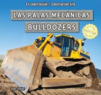 Cover image for Las Palas Mecanicas / Bulldozers