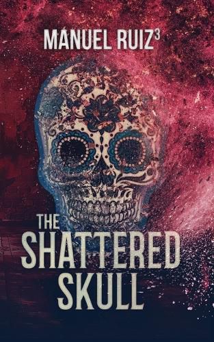 Cover image for The Shattered Skull