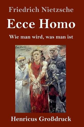 Cover image for Ecce Homo (Grossdruck): Wie man wird, was man ist