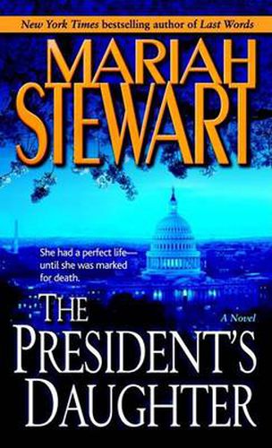 The President's Daughter: A Novel