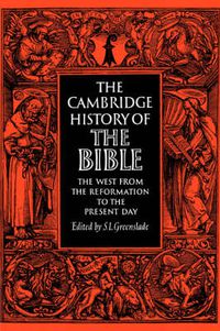 Cover image for The Cambridge History of the Bible: Volume 3, The West from the Reformation to the Present Day